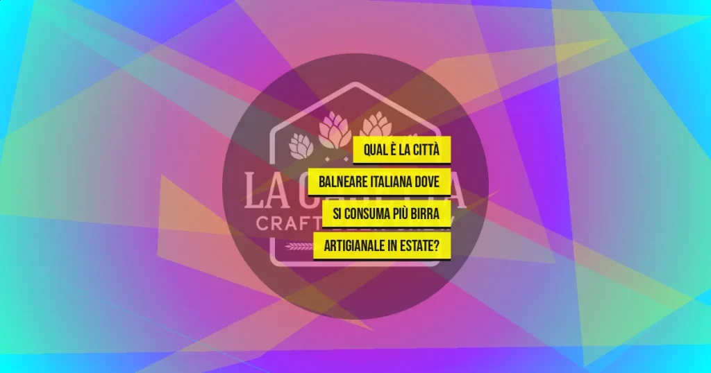 Qual è la città balneare italiana dove si consuma più birra artigianale in estate?
