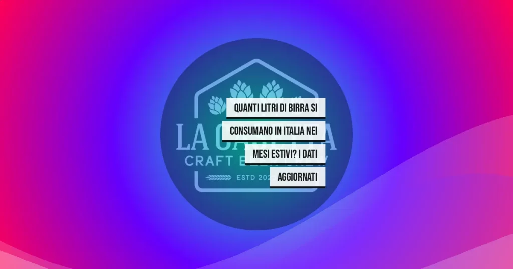 Quanti litri di birra si consumano in Italia nei mesi estivi? I dati aggiornati