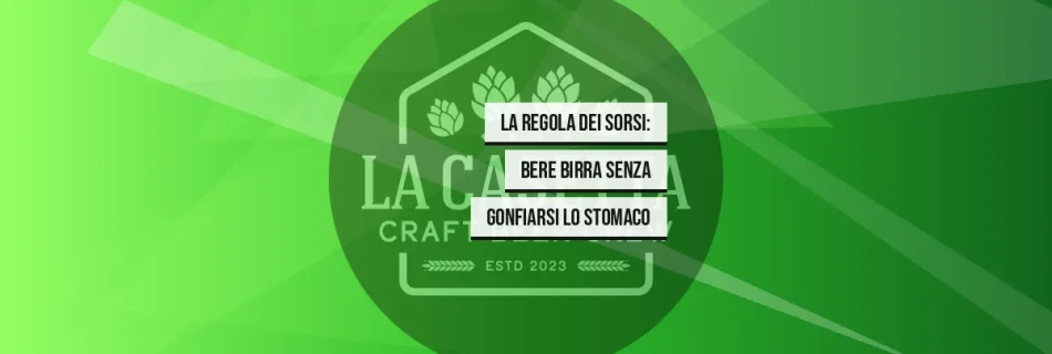 La Regola dei Sorsi: Bere Birra Senza Gonfiarsi lo Stomaco