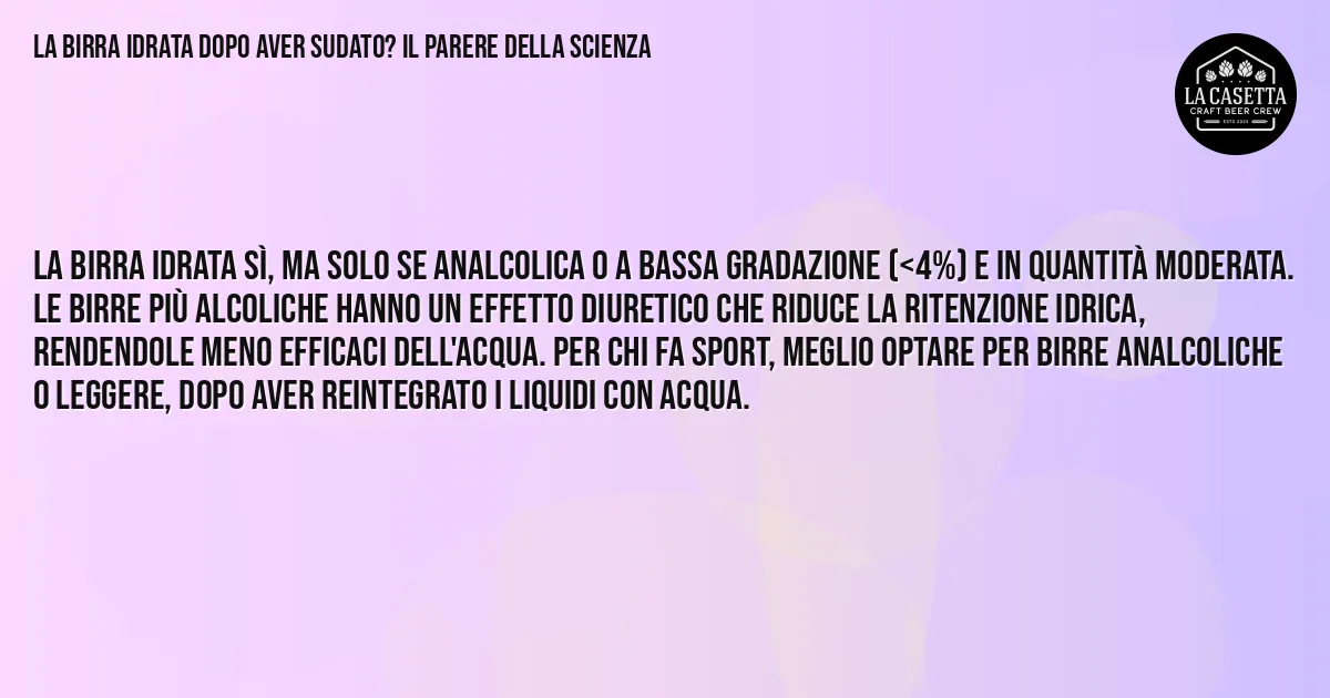 Sintesi TL;DR: La Birra Idrata dopo Aver Sudato? Il Parere della Scienza Sintesi TL;DR: La Birra Idrata dopo Aver Sudato? Il Parere della Scienza