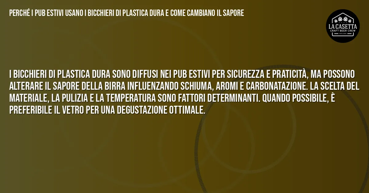 Sintesi TL;DR: Perché i pub estivi usano i bicchieri di plastica dura e come cambiano il sapore Sintesi TL;DR: Perché i pub estivi usano i bicchieri di plastica dura e come cambiano il sapore