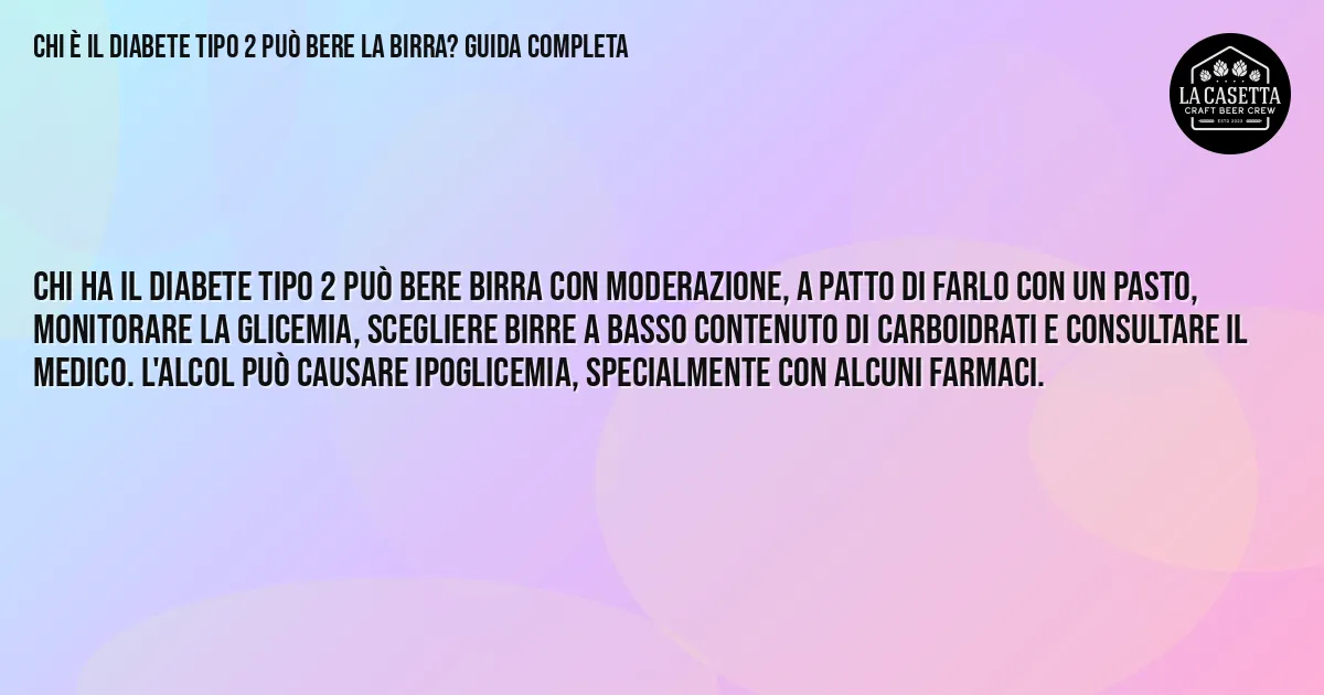 Sintesi TL;DR: Chi È Il Diabete Tipo 2 Può Bere La Birra? Guida Completa Sintesi TL;DR: Chi È Il Diabete Tipo 2 Può Bere La Birra? Guida Completa