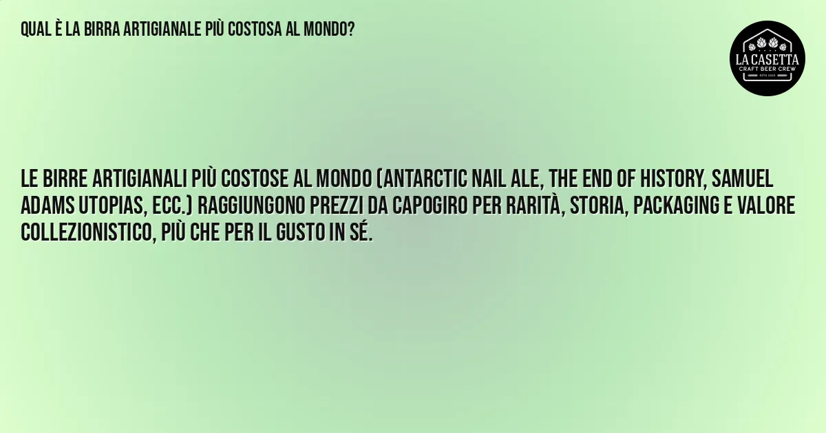 Sintesi TL;DR: Qual è la birra artigianale più costosa al mondo? Sintesi TL;DR: Qual è la birra artigianale più costosa al mondo?