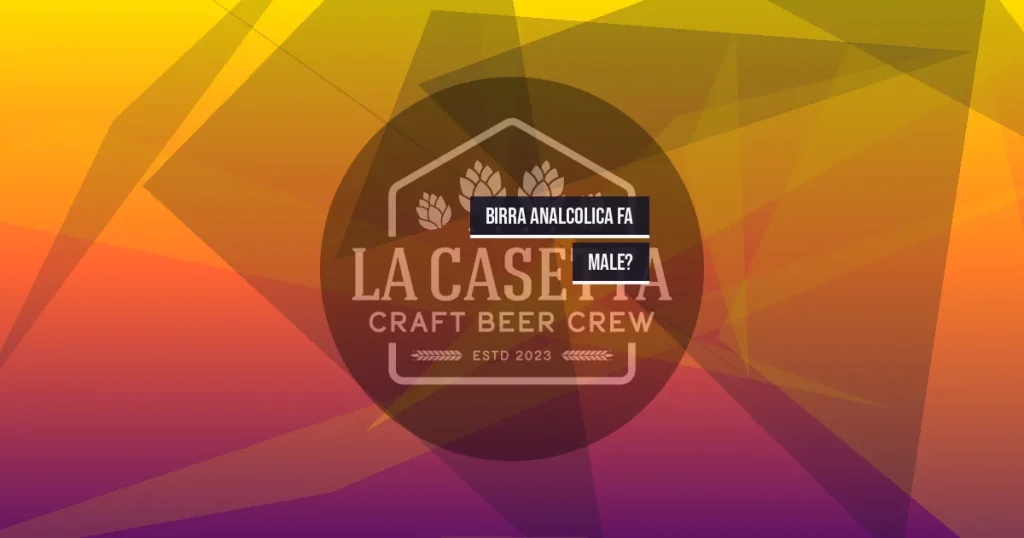 Birra Analcolica fa Male?