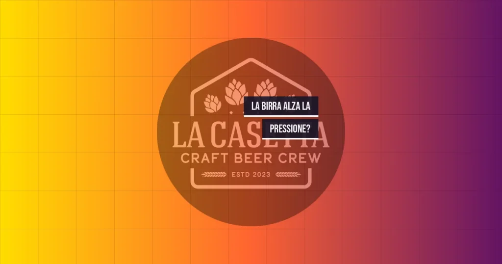 La Birra Alza la Pressione?