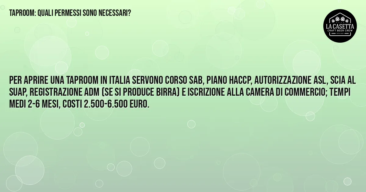 Sintesi TL;DR: Taproom: quali permessi sono necessari? Sintesi TL;DR: Taproom: quali permessi sono necessari?