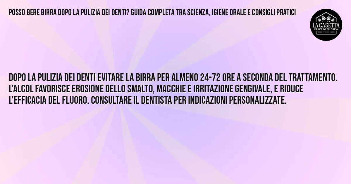 Sintesi TL;DR: Posso bere birra dopo la pulizia dei denti? Guida completa tra scienza, igiene orale e consigli pratici Sintesi TL;DR: Posso bere birra dopo la pulizia dei denti? Guida completa tra scienza, igiene orale e consigli pratici